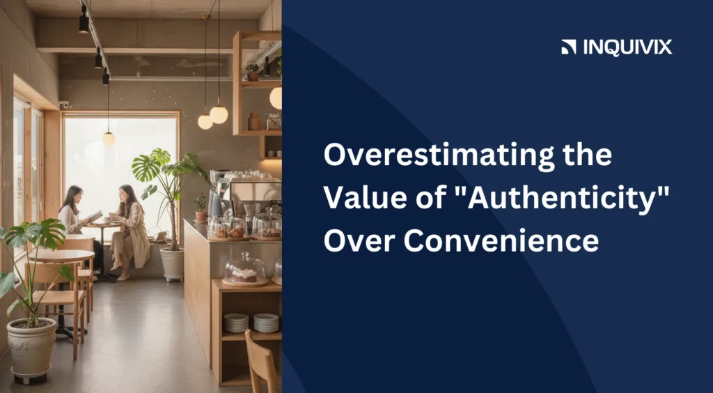 Overestimating the value of authenticity cafe in Korea