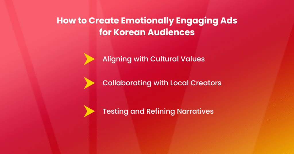 How to Create Emotionally Engaging Ads for Korean Audiences