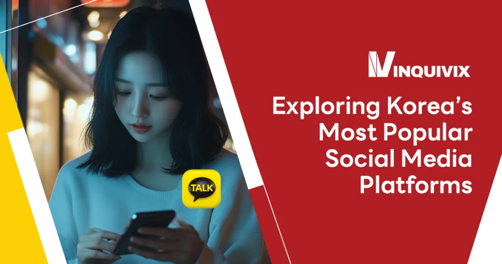 Exploring Korea’s Most Popular Social Media Platforms