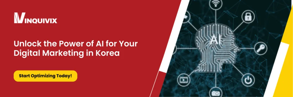 How AI is Changing the Digital Marketing Landscape in Korea
