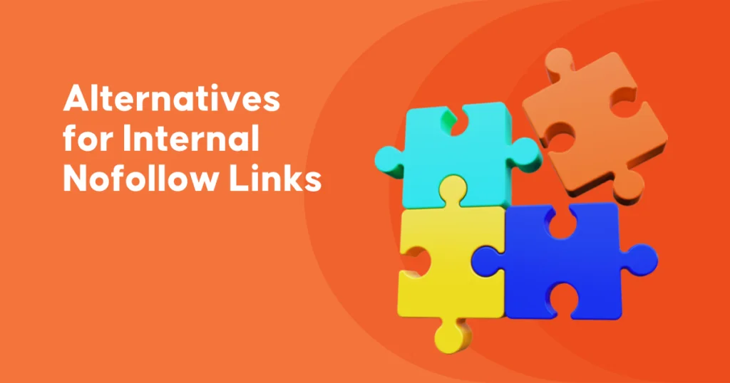 Alternatives for Internal Nofollow Links - Internal Nofollow Links | Inquivix