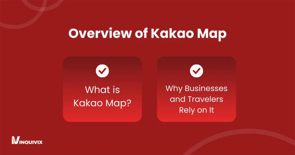 Overview of Kakao Map