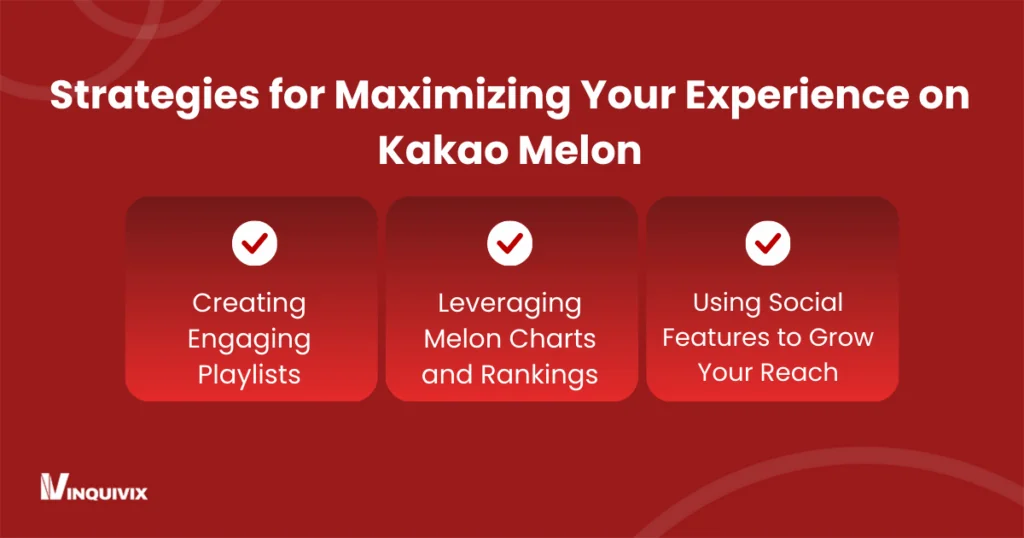 Strategies for Maximizing Your Experience on Kakao Melon