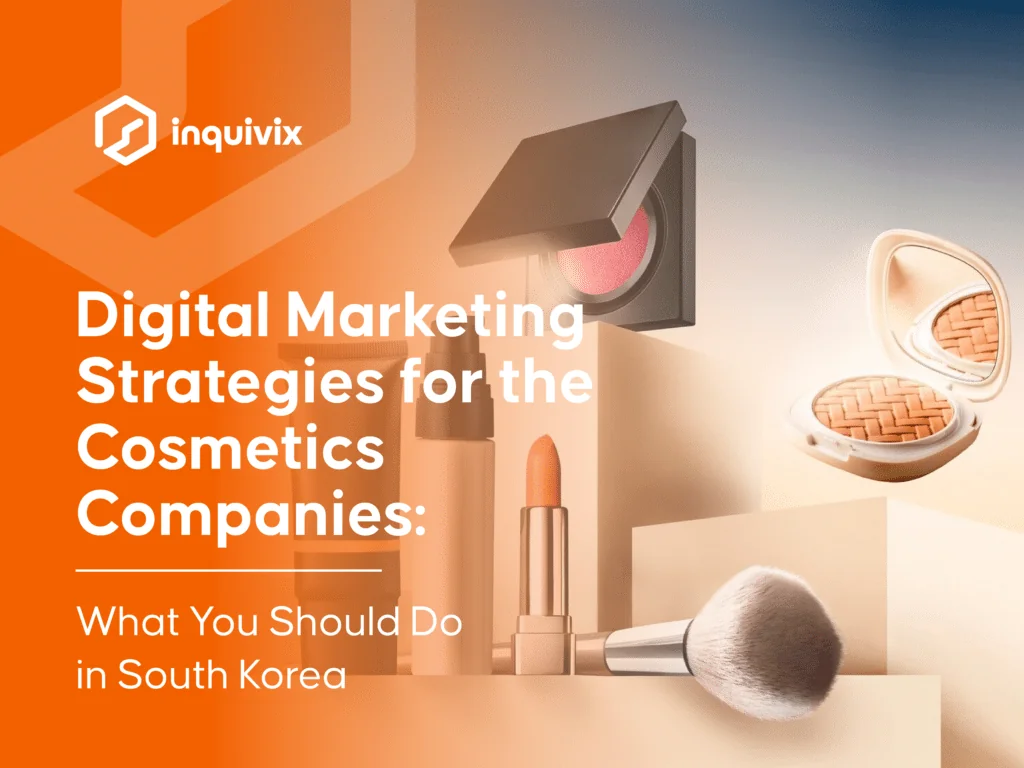 Digital Marketing Strategies for the Cosmetics Companies