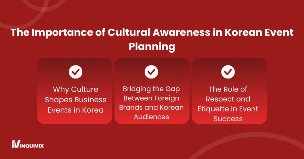 The Importance of Cultural Awareness in Korean Event Planning