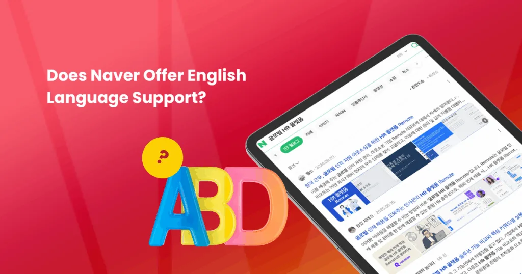 Does Naver Offer English Language Support?