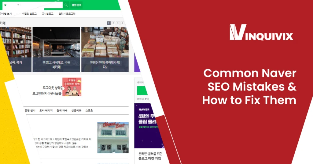 Common Naver SEO Mistakes & How to Fix Them | Inquivix