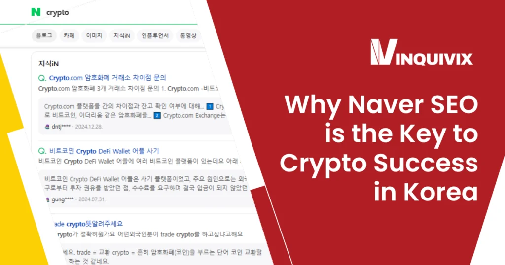 Why Naver SEO is the Key to Crypto Success in Korea | Inquivix