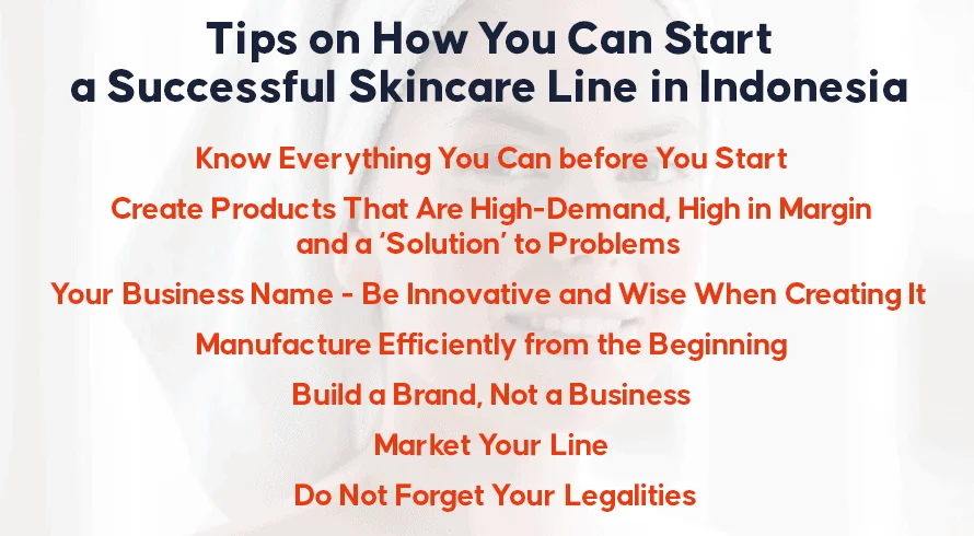 Tips on How You Can Start a Successful Skincare Line in Indonesia