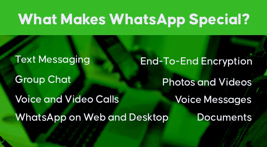 What Makes WhatsApp Special?