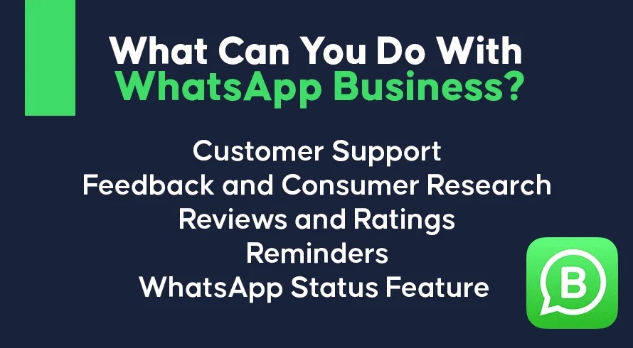 What Can You Do With WhatsApp Business?